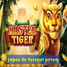 jogos de futebol ontem